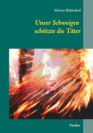 Buchcover Unser Schweigen schützte die Täter